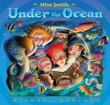 Hardcover Miss Smith Under the Ocean Book