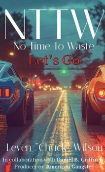 Hardcover NTTW: No Time To Waste Book