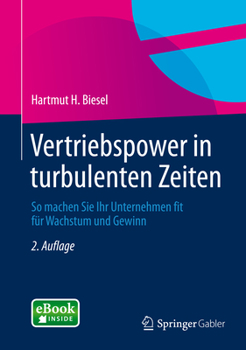 Hardcover Vertriebspower in Turbulenten Zeiten: So Machen Sie Ihr Unternehmen Fit Für Wachstum Und Gewinn [German] Book