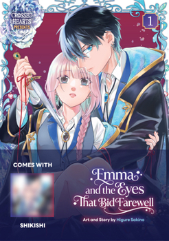Emma and the Eyes That Bid Farewell Volume 1: Limited Edition with Shikishi