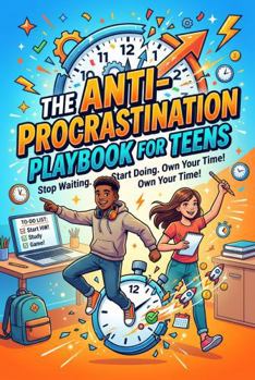 Paperback The Anti-Procrastination Playbook for Teens Book