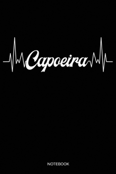 Capoeira: Liniertes Notizbuch A5 -  Capoeira Herzschlag Notizheft I Martial Arts MMA Brasilien Kampfsport  Kämpfer Geschenk