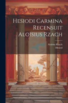 Paperback Hesiodi Carmina Recensuit Aloisius Rzach [Italian] Book