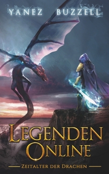 Paperback Zeitalter der Drachen: Ein LitRPG-Fantasy-Abenteuer [German] Book