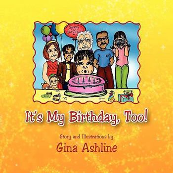 Paperback It's My Birthday, Too! Book