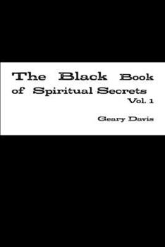 Paperback The Black Book of Spiritual Secrets Vol. 1 Book