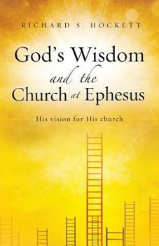 Paperback God's Wisdom and the Church at Ephesus Book