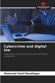 Cybercrime and digital law