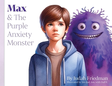 Paperback Max & The Purple Anxiety Monster Book