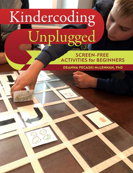 Paperback Kindercoding Unplugged: Screen-Free Activities for Beginners Book