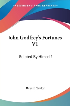 Paperback John Godfrey's Fortunes V1: Related By Himself Book