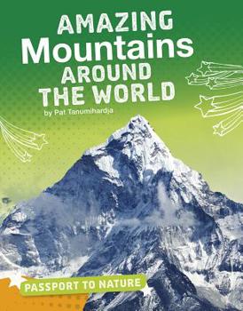Hardcover Amazing Mountains Around the World Book