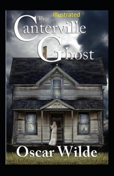 Paperback The Canterville Ghost Illustrated Book