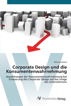 Paperback Corporate Design und die Konsumentenwahrnehmung [German] Book
