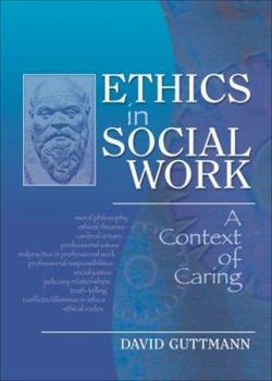 Paperback Ethics in Social Work: A Context of Caring Book