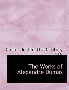 Paperback The Works of Alexandre Dumas Book