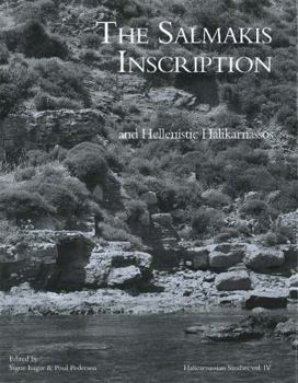 Hardcover The Salmakis Inscription and Hellenistic Halikarnassos: (halicarnassian Studies, Vol. IV) Book