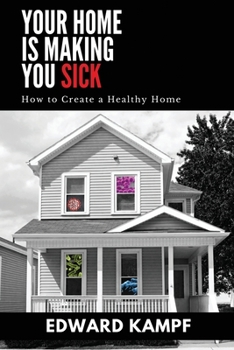 Paperback Your Home is Making You Sick Book