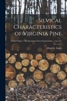 Paperback Silvical Characteristics of Virginia Pine; no.131 Book