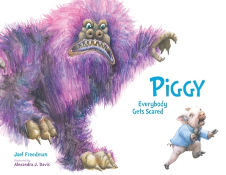 Paperback PIGGY Everybody Gets Scared Book