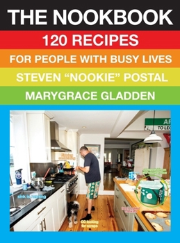 The NookBook: A Guide for Family Dinners, Potlucks, Bake Sales and ... Life