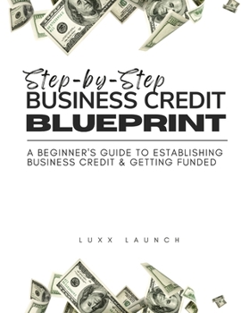 Paperback Step By Step Business Credit Blueprint Book