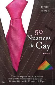 Paperback 50 nuances de Gay (City Editions) (French Edition) [French] Book