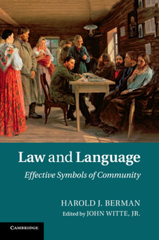 Paperback Law and Language: Effective Symbols of Community Book