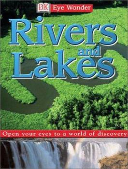 Hardcover Eye Wonder: Rivers and Lakes Book