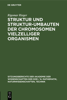 Hardcover Struktur Und Struktur-Umbauten Der Chromosomen Vielzelliger Organismen [German] Book