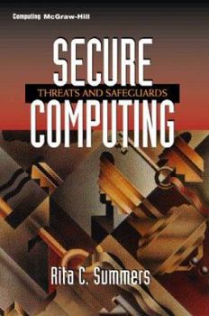 Paperback Secure Computing: Threats and Safeguards Book
