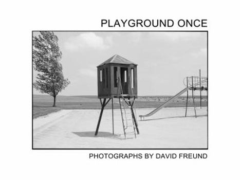 Hardcover David Freund: Playground Once Book