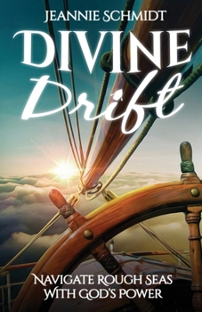 Paperback Divine Drift; Navigate Rough Seas With God's Power Book