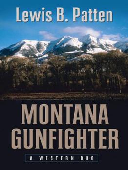 Hardcover Montana Gunfighter: A Western Duo (Five Star Westerns) Book
