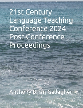 Paperback 2024 21st Century Language Post-Conference Proceedings Book