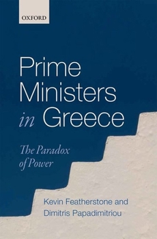 Hardcover Prime Ministers in Greece: The Paradox of Power Book