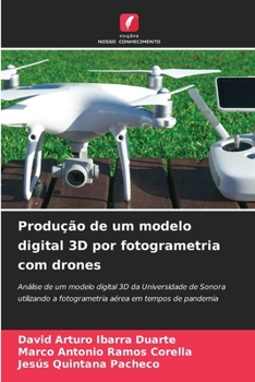 Paperback Produção de um modelo digital 3D por fotogrametria com drones [Portuguese] Book