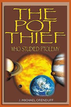 Paperback The Pot Thief Who Studied Ptolemy Book
