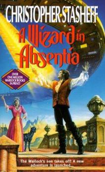 A Wizard in Absentia - Book #1 of the Rogue Wizard