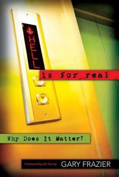 Paperback Hell Is for Real: Why Does It Matter? Book
