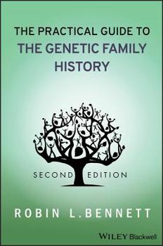 Paperback The Practical Guide to the Genetic Family History Book
