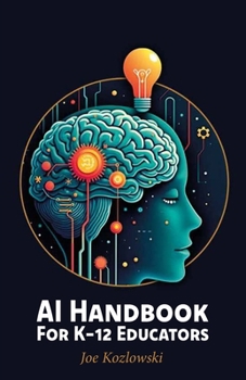 Paperback AI Handbook For K-12 Educators Book