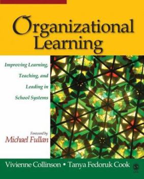 Paperback Organizational Learning: Improving Learning, Teaching, and Leading in School Systems Book
