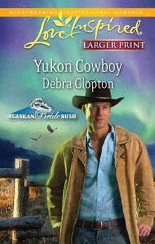 Mass Market Paperback Yukon Cowboy [Large Print] Book