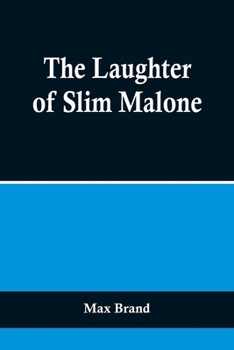 Paperback The Laughter of Slim Malone Book