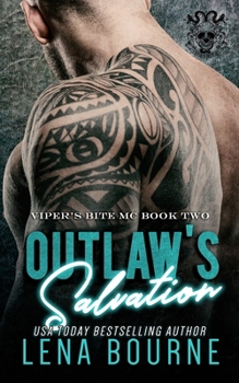 Paperback Outlaw's Salvation (A Viper's Bite MC Novel Book 2) Book