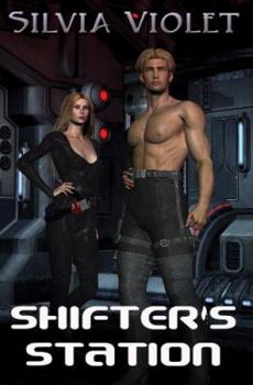 Shifter's Station - Book #1 of the Shifter's Station