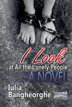 I Look at All Those Lonely People: A Novel