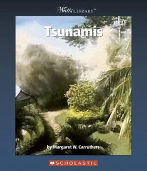 Tsunamis (Watts Library) - Book  of the Watts Library: Earth Science