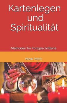Paperback Kartenlegen und Spiritualität: Methoden für Fortgeschrittene [German] Book